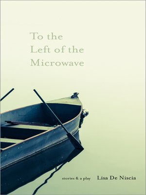 cover image of To the Left of the Microwave